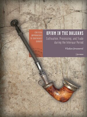 cover image of Opium in the Balkans